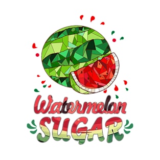 Watermelon Sugar T-Shirt