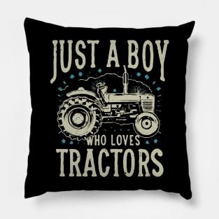 Just A Boy Who Loves Tractors. Kids Farm Lifestyle Pillow