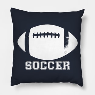 Football Soccer Whatever Pillow