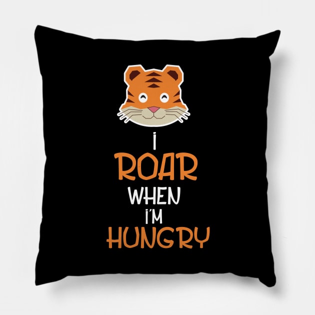 I Roar When I'm Hungry - Safari Pillow by D3Apparels