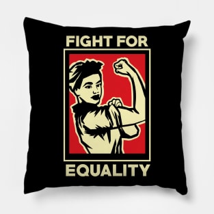 Fight For Equality Pillow