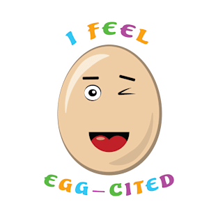 I'm Feel Egg-cellent - Funny T-Shirt