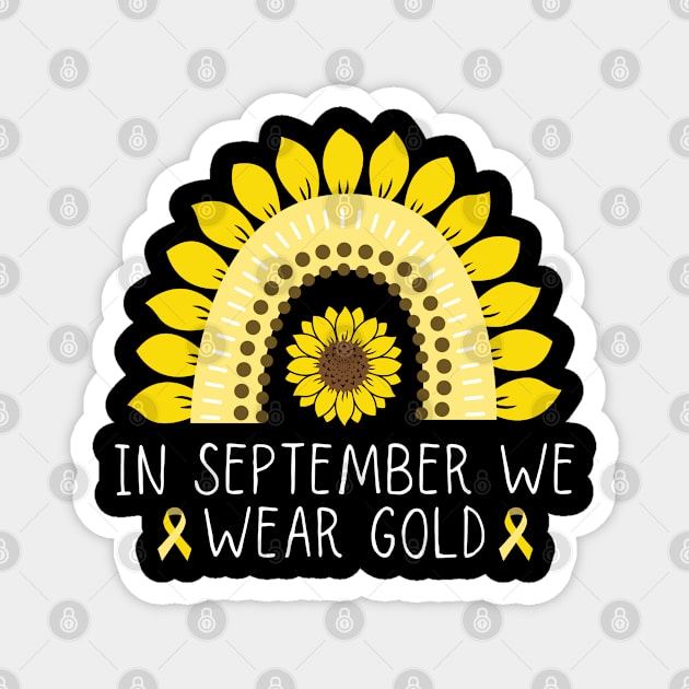 In September we wear Gold Childhood cancer awareness Magnet by Gravity Zero