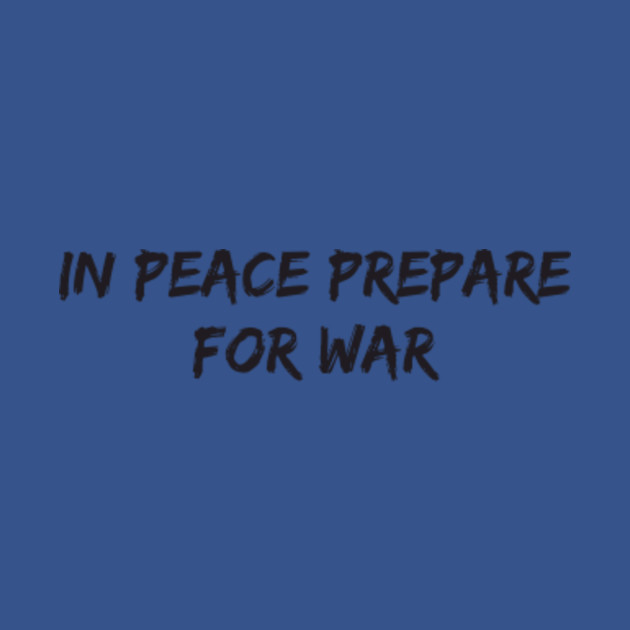 Disover US Army - In peace prepare for war - Army Us - T-Shirt