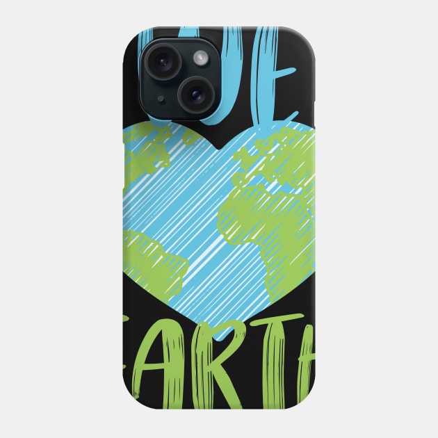 Love and Save our Earth Phone Case by avshirtnation