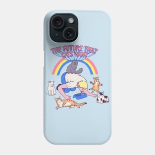 The Future That Cats Want Phone Case