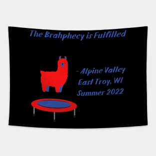 The Brahphecy is Fulfilled > Alpine '22 Tapestry