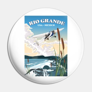 Rio Grande USA Mexico travel poster Pin