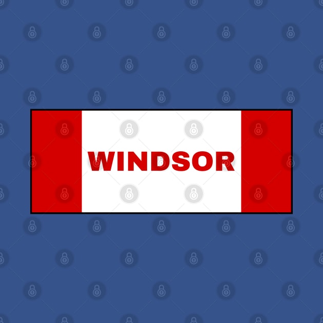 Windsor City in Canadian Flag Colors by aybe7elf