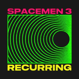 Spacemen 3 ∆∆∆∆∆∆ Recurring ∆∆∆∆∆ Original Fan Art Design T-Shirt