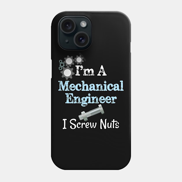 Mechanical Engineer I Screw Nuts Phone Case by StarsDesigns