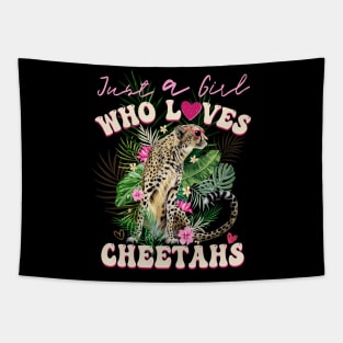 just a girl who loves cheetahs Tapestry