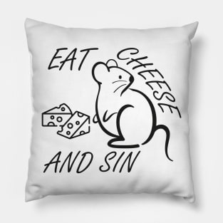 Eat cheese and sin Pillow
