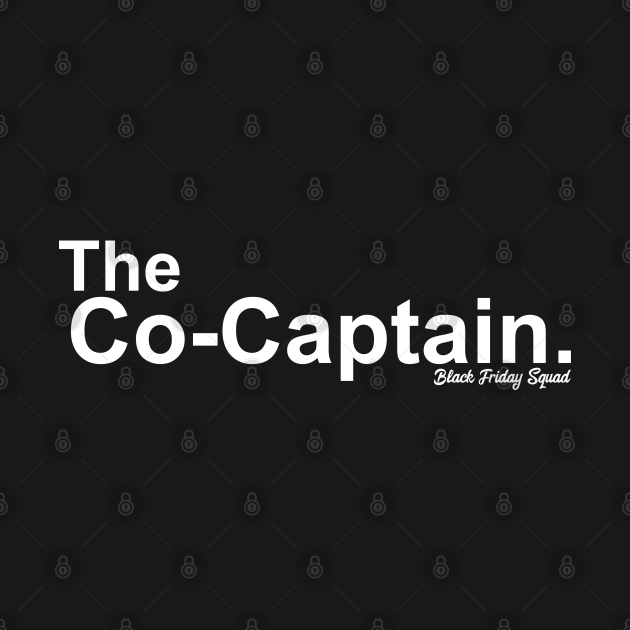 Discover Black Friday Shopping Team Matching Outfit The Co-Captain - Black Friday Shopping Team - T-Shirt