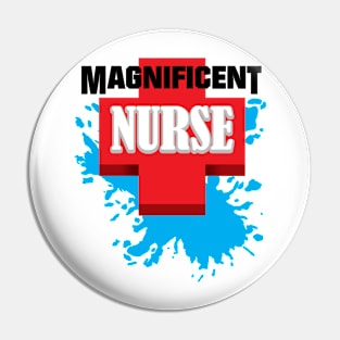 Magnificent Nurse Pin