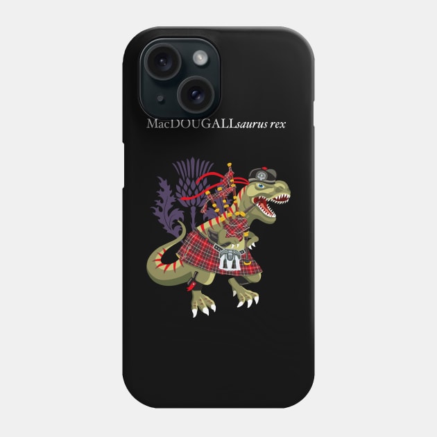 Clanosaurus Rex MacDOUGALLsaurus rex MacDougall Scotland Ireland Family Tartan Phone Case by BullShirtCo