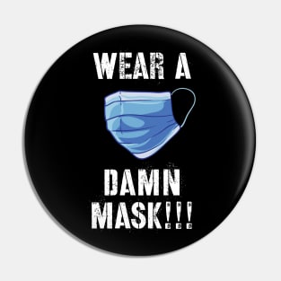 Wear A Mask Coronavirus Quarantine Pin