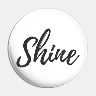 Shine - Set Your Intentions - Choose a Word of the Year Pin