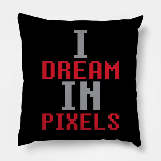 Dream In Pixels Pillow by oddmatter