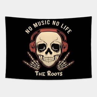 No music no life Roots Tapestry