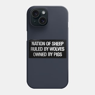 Anarchist Quotes - NATION OF SHEEP Phone Case