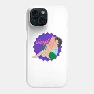 Snuggle Up Ver 2 Phone Case