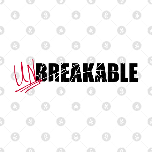 Unbreakable by Marshallpro