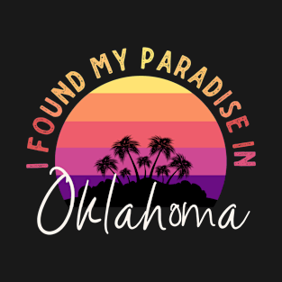 Oklahoma Is Paradise T-Shirt