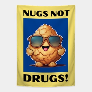 Nugs Not Drugs | Nugget Pun Tapestry