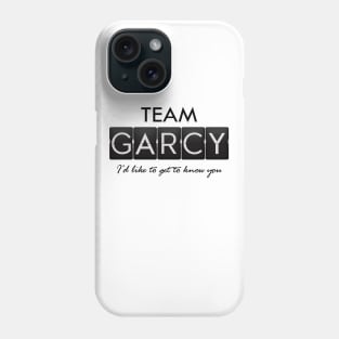 Timeless - Team Garcy Phone Case