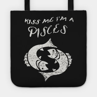 Kiss Me I'm A PISCES Western Zodiac Astrology Tote