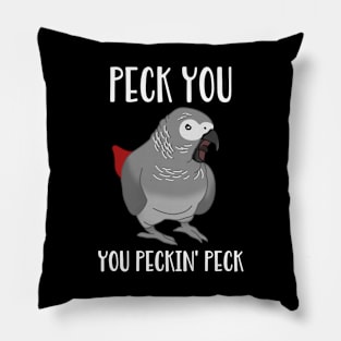 pecl you you peckin peck african grey Pillow