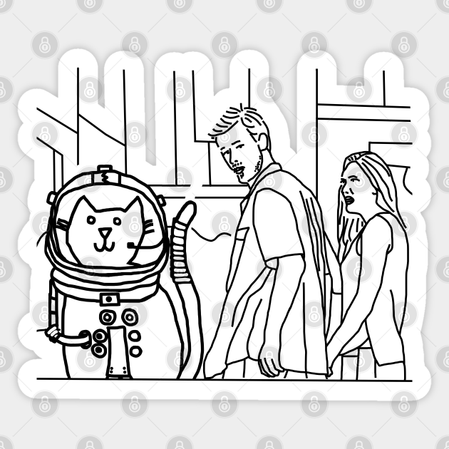 Distracted Boyfriend Memes With Sci Fi Astronaut Cat - Sci Fi - Sticker | TeePublic Distracted Boyfriend Memes With Sci Fi Astronaut Cat - Sci Fi - Sticker | TeePublic