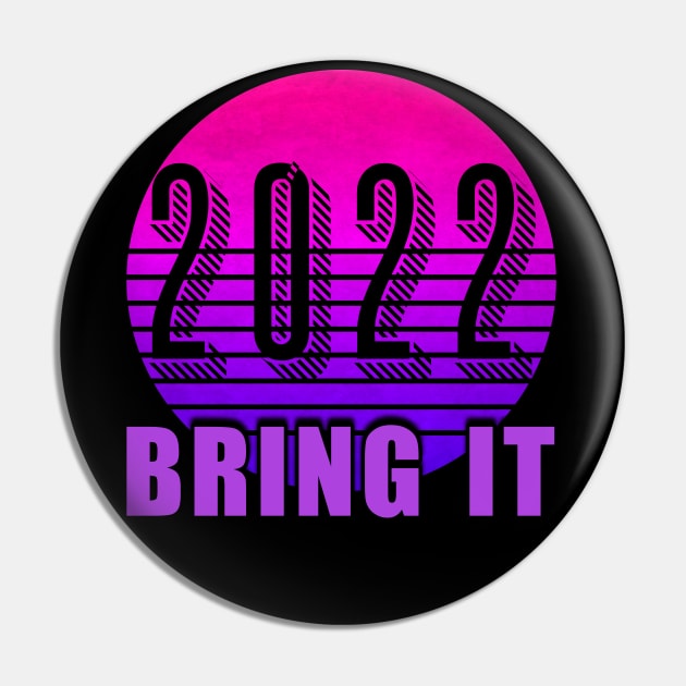 Happy New Year 2022 Bring it PURPLE Pin by Scarebaby