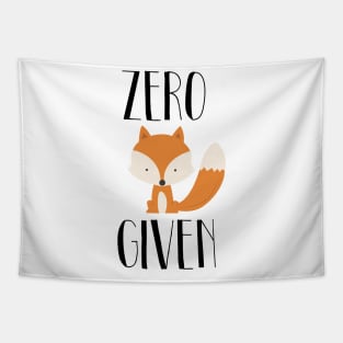 Zero Fox Given Tapestry