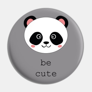 Be cute like panda Pin