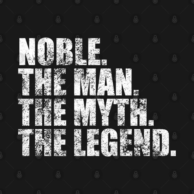 Noble Legend Noble Family name Noble last Name Noble Surname Noble Family Reunion by TeeLogic