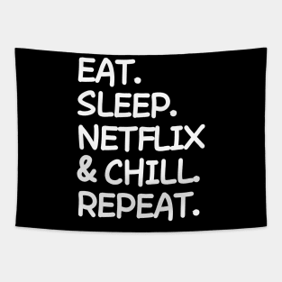 Eat Sleep Netflix and chill Repeat Tapestry