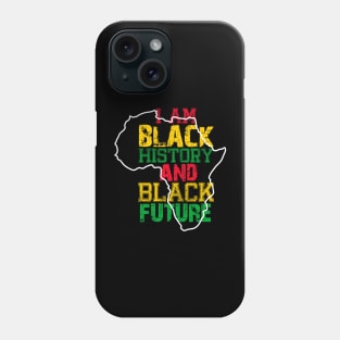 I am black history and black future Phone Case