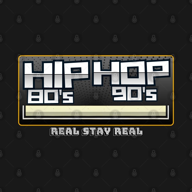 Hip Hop - Real Stay Real (80's 90's) by Invad3rDiz