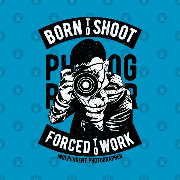 Photographer - Born to Shoot by Imp's Dog House