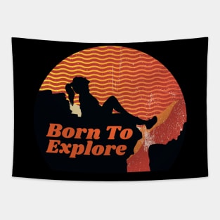 Born To Explore, climbing outdoor sports, outdoor lifestyle, gift for explorer, hiking sticker Tapestry