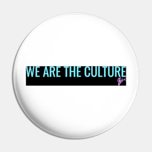 A Bea Kay Thing Called Beloved- "We Are The Culture II" Pin