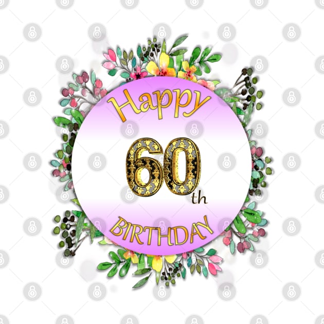 Happy 60th Birthday by KC Morcom aka KCM Gems n Bling aka KCM Inspirations