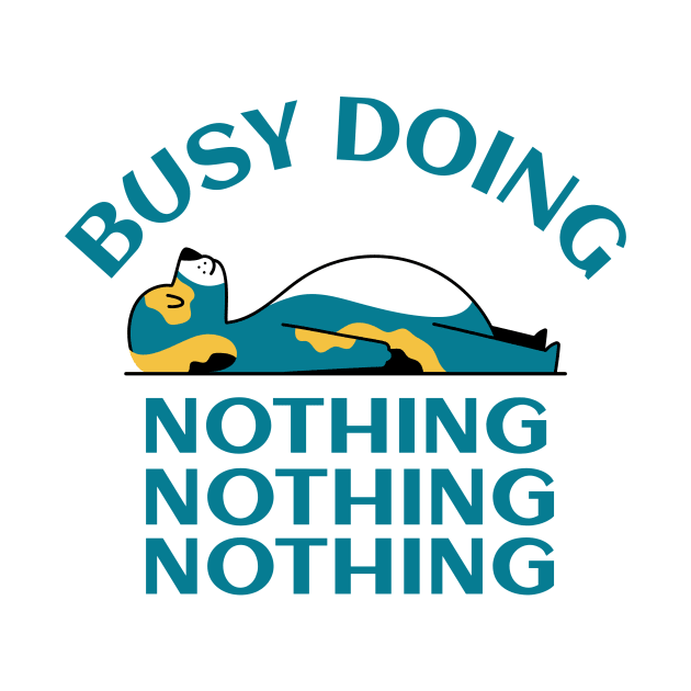 Busy Doing Nothing by Jitesh Kundra