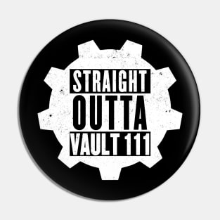 Straight Outta Vault 111 #2 Pin