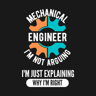 mechanical engineer funny saying T-Shirt