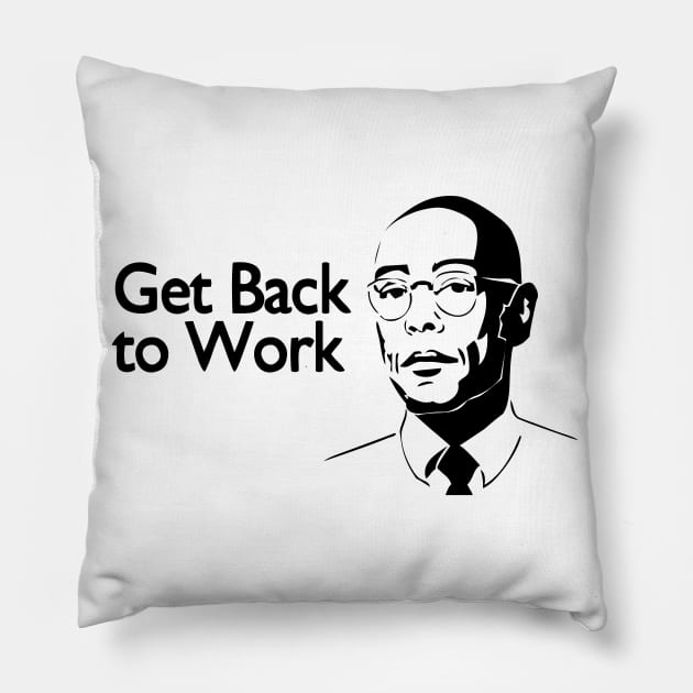 Get back to work Pillow by YAZERU