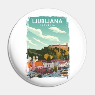 Ljubljana Slovenia Vintage Travel Poster Pin