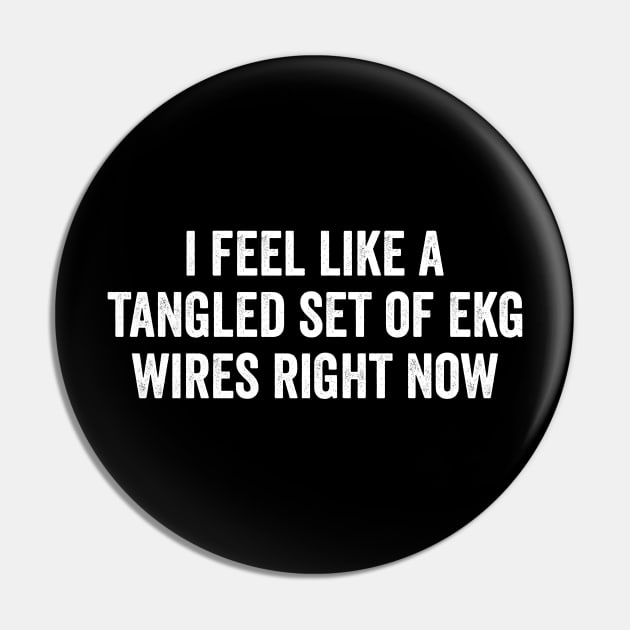 i feel like a tangled set of ekg wires right now Pin by Hamza Froug